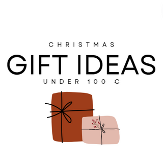 GIFT IDEAS UNDER 100 €